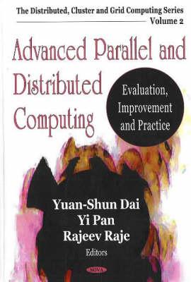 Advanced Parallel and Distributed Computing - Dai, Yuan-Shun (Editor)