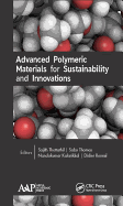 Advanced Polymeric Materials for Sustainability and Innovations