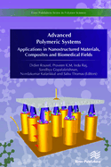 Advanced Polymeric Systems: Applications in Nanostructured Materials, Composites and Biomedical Fields