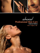 Advanced Professional Skin Care, Medical Edition