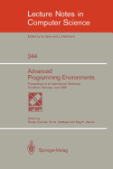 Advanced Programming Environments: Proceedings of an International Workshop Trondheim, Norway, June 16-18, 1986