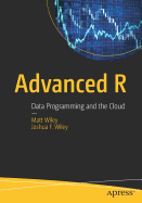 Advanced R: Data Programming and the Cloud