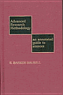 Advanced Research Methodology: An Annotated Guide to Sources - Bausell, Barker R