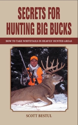 Advanced Rut Hunting: Strategies for Taking Whitetails During Prime Time - Bethge, Gerald (Editor)