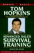 Advanced Sales Survival Training - Hopkins, Tom