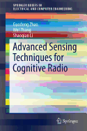 Advanced Sensing Techniques for Cognitive Radio