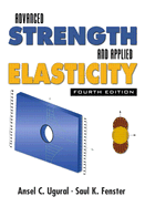 Advanced Strength and Applied Elasticity