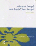 Advanced Strength and Applied Stress Analysis - Budynas, Richard G.