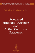 Advanced Structural Dynamics and Active Control of Structures