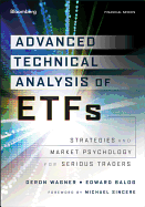Advanced Technical Analysis of Etfs: Strategies and Market Psychology for Serious Traders