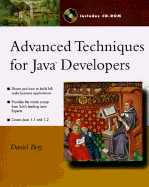 Advanced Techniques for Java Developers: With CDROM - Berg, Daniel J, and Fritzinger, J Steven