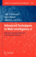 Advanced Techniques in Web Intelligence-2: Web User Browsing Behaviour and Preference Analysis