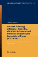 Advanced Technology in Teaching - Proceedings of the 2009 3rd International Conference on Teaching and Computational Science (Wtcs 2009): Volume 1: Intelligent Ubiquitous Computing and Education