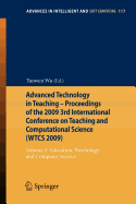 Advanced Technology in Teaching - Proceedings of the 2009 3rd International Conference on Teaching and Computational Science (Wtcs 2009): Volume 2: Education, Psychology and Computer Science