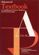 Advanced Textbook on Traditional Chinese Medicine and Pharmacology: Internal Medicine v. 3