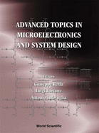 Advanced Topics in Microelectronics and System Design - Ferla, Giuseppe (Editor), and Fortuna, Luigi (Editor), and Imbruglia, Antonio (Editor)