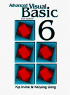 Advanced Visual Basic 6 - Irvine, Kip R, and Liang, Kaiyang