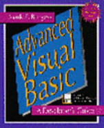 Advanced Visual Basic: A Developer's Guide - Burgess, Mark S.