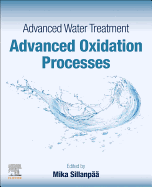 Advanced Water Treatment: Advanced Oxidation Processes