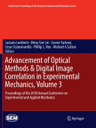 Advancement of Optical Methods & Digital Image Correlation in Experimental Mechanics, Volume 3: Proceedings of the 2018 Annual Conference on Experimental and Applied Mechanics