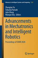 Advancements in Mechatronics and Intelligent Robotics: Proceedings of Icmir 2020