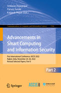 Advancements in Smart Computing and Information Security: First International Conference, ASCIS 2022, Rajkot, India, November 24-26, 2022, Revised Selected Papers, Part II