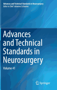 Advances and Technical Standards in Neurosurgery, Volume 41