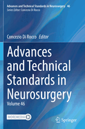 Advances and Technical Standards in Neurosurgery: Volume 46