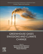 Advances and Technology Development in Greenhouse Gases: Emission, Capture and Conversion: Greenhouse Gases Emissions and Climate Change