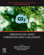Advances and Technology Development in Greenhouse Gases: Emission, Capture and Conversion: Methane, Nitrox Oxide, and Ozone Conversion and Utilization