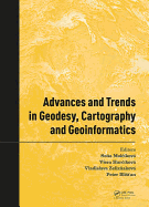 Advances and Trends in Geodesy, Cartography and Geoinformatics: Proceedings of the 10th International Scientific and Professional Conference on Geodesy, Cartography and Geoinformatics (GCG 2017), October 10-13, 2017, Demnovsk Dolina, Low Tatras...