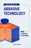 Advances in Abrasive Technology - Proceedings of the International Symposium