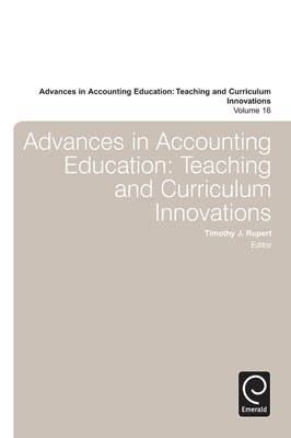 Advances in Accounting Education - Rupert, Timothy J (Editor)