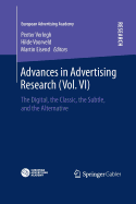 Advances in Advertising Research (Vol. VI): The Digital, the Classic, the Subtle, and the Alternative