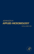 Advances in Applied Microbiology: Volume 63