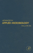 Advances in Applied Microbiology - Laskin, Allen I (Editor), and Sariaslani, Sima (Editor), and Gadd, Geoffrey Michael (Editor)