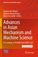 Advances in Asian Mechanism and Machine Science: Proceedings of IFToMM Asian MMS 2021
