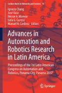 Advances in Automation and Robotics Research in Latin America: Proceedings of the 1st Latin American Congress on Automation and Robotics, Panama City, Panama 2017