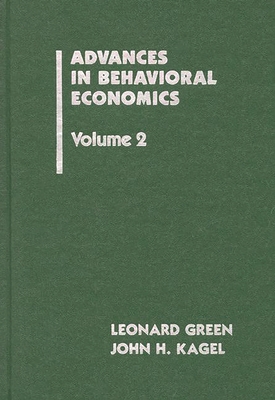 Advances in Behavioral Economics, Volume 2 - Green, Leonard