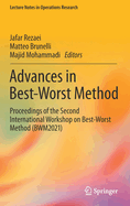 Advances in Best-Worst Method: Proceedings of the Second International Workshop on Best-Worst Method (BWM2021)