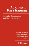 Advances in Blood Substitutes: Industrial Opportunities and Medical Challenges