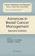 Advances in Breast Cancer Management - Gradishar, William J (Editor), and Wood, William C (Editor)