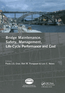 Advances in Bridge Maintenance, Safety Management, and Life-Cycle Performance, Set of Book & CD-ROM: Proceedings of the Third International Conference on Bridge Maintenance, Safety and Management, 16-19 July 2006, Porto, Portugal - IABMAS '06
