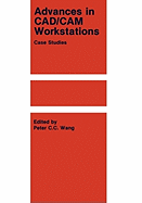 Advances in Cad/CAM Workstations: Case Studies