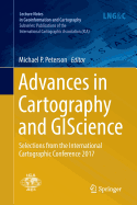 Advances in Cartography and Giscience: Selections from the International Cartographic Conference 2017