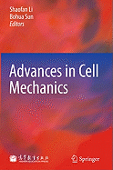 Advances in Cell Mechanics
