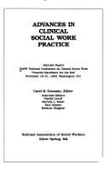 Advances in Clinical Social Work Practice: Selected Papers - Germain, Carel Bailey (Editor), and Caroff, Phyllis, and National Association of Social Workers