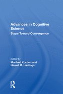 Advances in Cognitive Science: Steps Toward Convergence