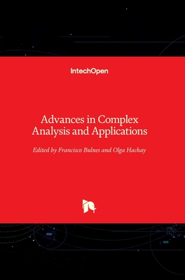 Advances in Complex Analysis and Applications - Bulnes, Francisco (Editor), and Hachay, Olga (Editor)