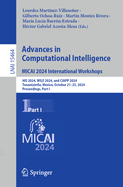 Advances in Computational Intelligence. MICAI 2024 International Workshops: HIS 2024, WILE 2024, and CIAPP 2024, Tonantzintla, Mexico, October 21-25, 2024, Proceedings, Part I